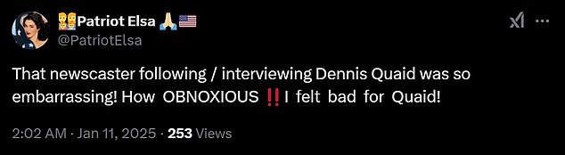 One X user tweeted: 'That newsreader follows [and] interviewing Dennis Quaid was so embarrassing! How unpleasant! I felt sorry for Quaid!'