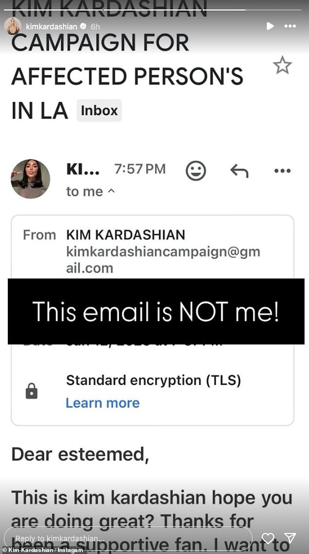 Kardashian has since alerted her prodigious social media to fraudulent fundraising emails containing her name