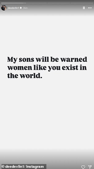 Dee Devlin launched an angry tirade aimed at Ms Hand in which she made a series of astonishing accusations before adding: 'My sons will be warned that women like you exist in the world.'