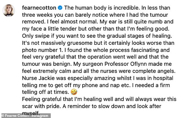 She captioned the post: “The human body is incredible. In less than three weeks you will hardly notice where I had the tumor removed.